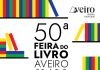 Feira do Livro de Aveiro: Grandes nomes da literatura e uma programação para todos