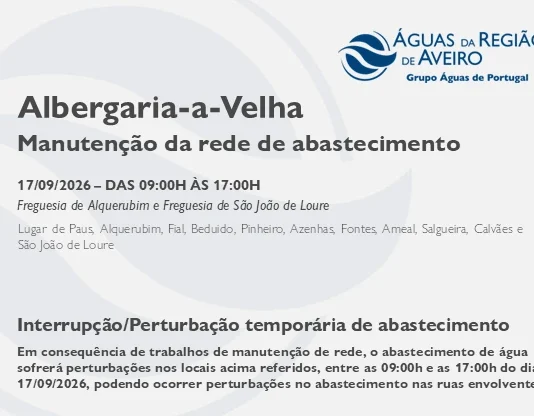 AdRA: Suspensão temporária do abastecimento em Albergaria-a-Velha
